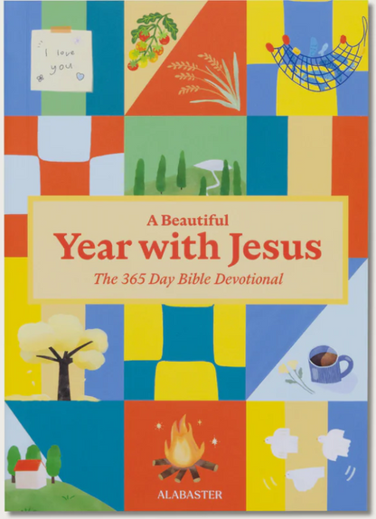 A Beautiful Year with Jesus: The 365 Day Bible Devotional